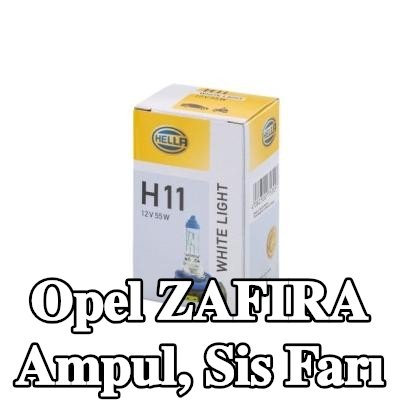 HELLA Ampul, sis farı — Opel Zafira