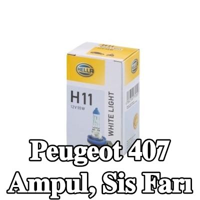 HELLA Ampul, sis farı — Peugeot 407