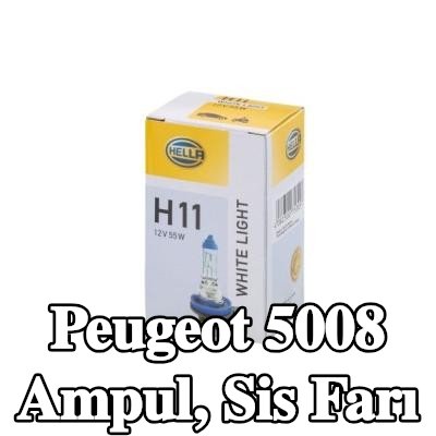 HELLA Ampul, sis farı — Peugeot 5008