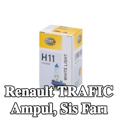 HELLA Ampul, sis farı — Renault Trafic