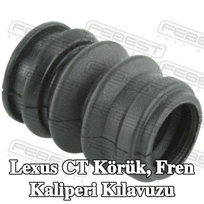FEBEST Körük, fren kaliperi kılavuzu — Lexus Ct