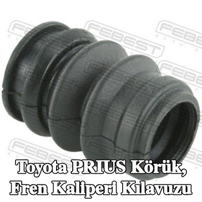 FEBEST Körük, fren kaliperi kılavuzu — 2012 Toyota Prius