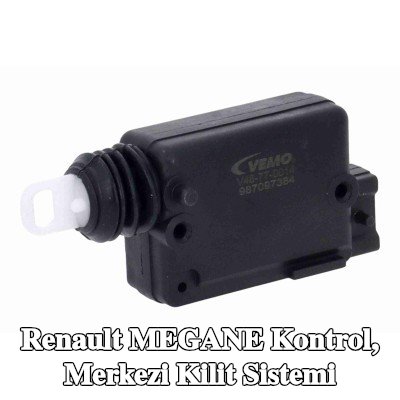 VEMO Kontrol, merkezi kilit sistemi — 2004 Renault Megane