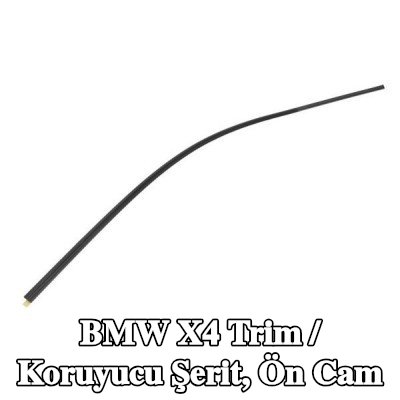 BLIC Trim / Koruyucu Şerit, ön cam — BMW X4