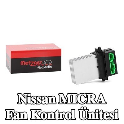 METZGER Fan kontrol ünitesi — Nissan Micra