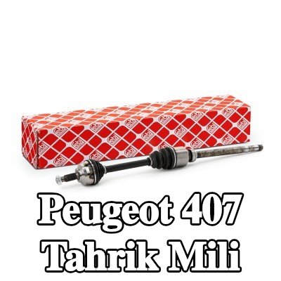 FEBI BILSTEIN Tahrik mili Ön Aks Sağ, somunlu — Peugeot 407