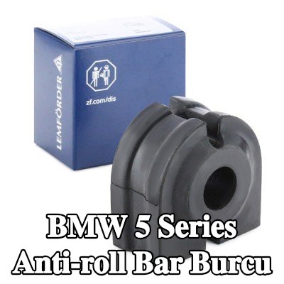 LEMFÖRDER Sol ön aks stabilizatör çubuğu burcu, Ön Aks Sağ — 2002 BMW 5 Series