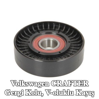 BTA Gergi Kolu, V-oluklu kayış — Volkswagen Crafter