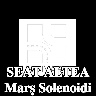 VALEO Marş solenoidi — SEAT Altea