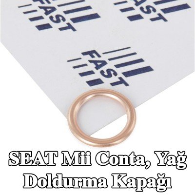 FAST Conta, yağ doldurma kapağı — SEAT Mii