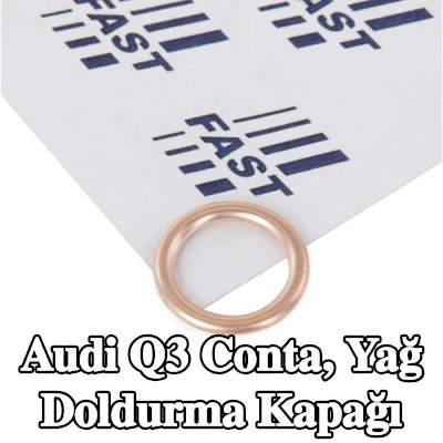 FAST Conta, yağ doldurma kapağı — Audi Q3