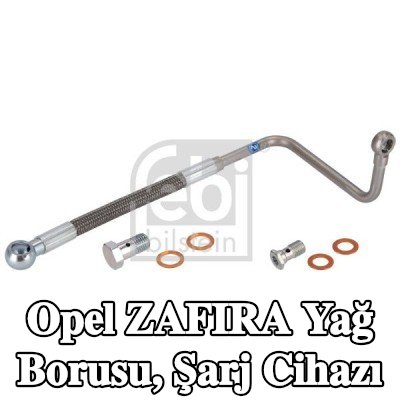 FEBI BILSTEIN Yağ Borusu, şarj cihazı — 2005 Opel Zafira