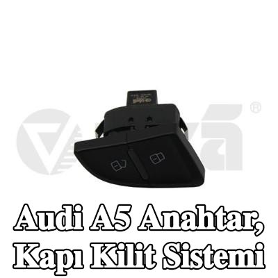 VIKA Anahtar, kapı kilit sistemi — 2008 Audi A5