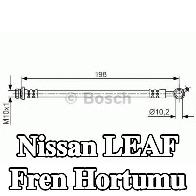 BOSCH Fren hortumu 198mm — Nissan Leaf