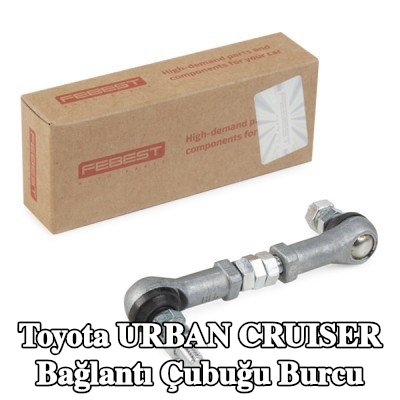 FEBEST Bağlantı çubuğu burcu — Toyota Urban Cruiser