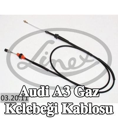 LINEX Gaz Kelebeği Kablosu — Audi A3