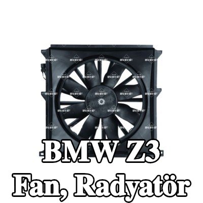 NRF Fan, radyatör 390mm, radyatör fan kapağı — BMW Z3