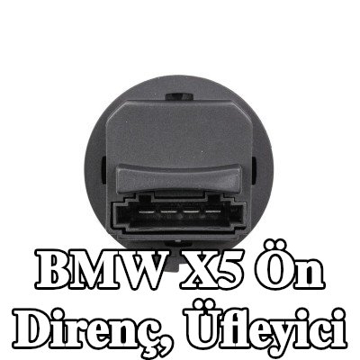 FAST Ön direnç, arka fan — BMW X5