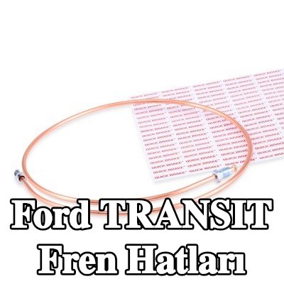 QUICK BRAKE Fren hatları — 2002 Ford Transit