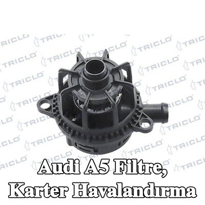 TRICLO Filtre, karter havalandırma — Audi A5