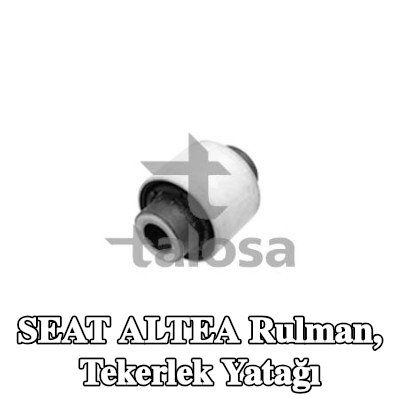 TALOSA Rulman, tekerlek yatağı — SEAT Altea