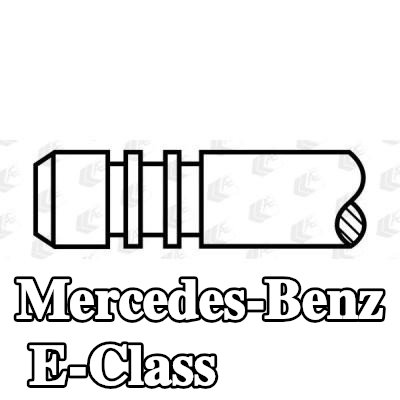 AE صمام السحب ساق الصمام المطلي بالكروم, طرف ساق الصمام المقوى — Mercedes-Benz E-Class