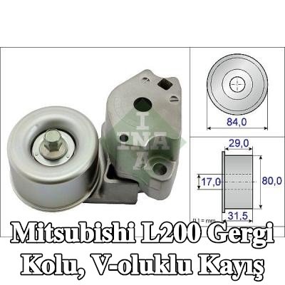 INA Gergi Kolu, V-oluklu kayış — 2004 Mitsubishi L200