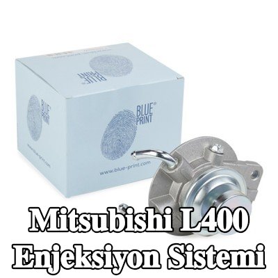 BLUE PRINT Enjeksiyon sistemi — Mitsubishi L400