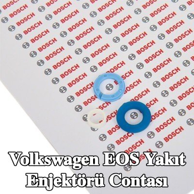BOSCH Aksesuarları ile birlikte yakıt enjektörü contası — Volkswagen Eos