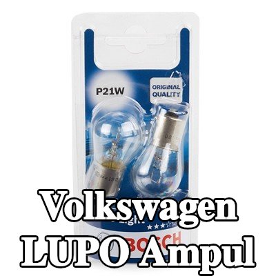 BOSCH Ampul — Volkswagen Lupo