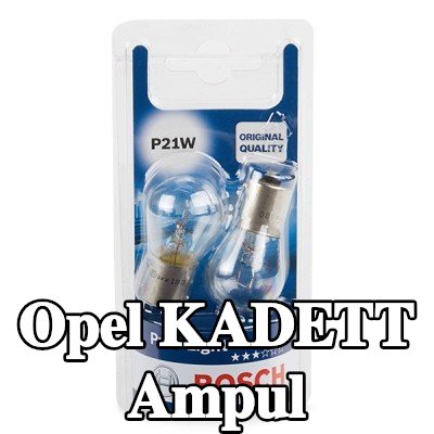 BOSCH Ampul — Opel Kadett