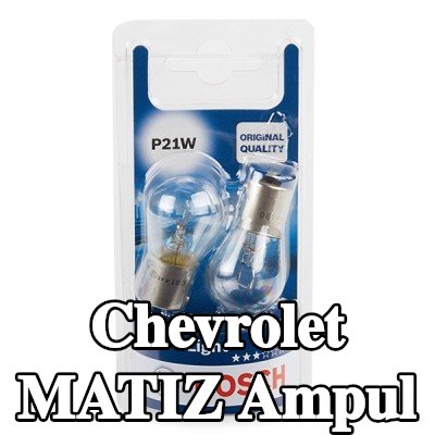 BOSCH Ampul — Chevrolet Matiz