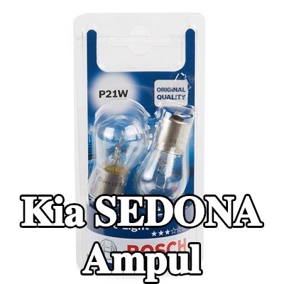 BOSCH Ampul — Kia Sedona