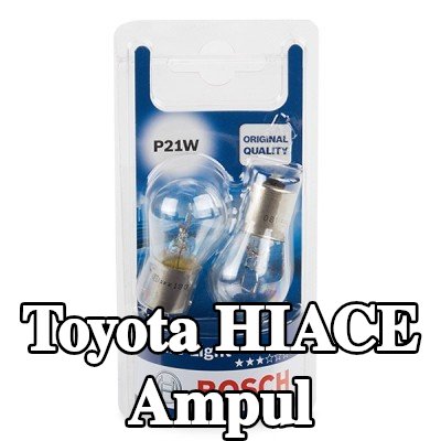 BOSCH Ampul — 2002 Toyota Hiace