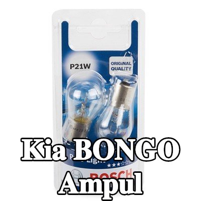 BOSCH Ampul — Kia Bongo