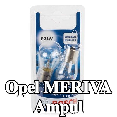 BOSCH Ampul — 2003 Opel Meriva