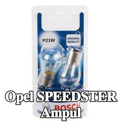 BOSCH Ampul — Opel Speedster