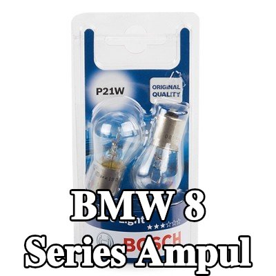 BOSCH Ampul — BMW 8 Series