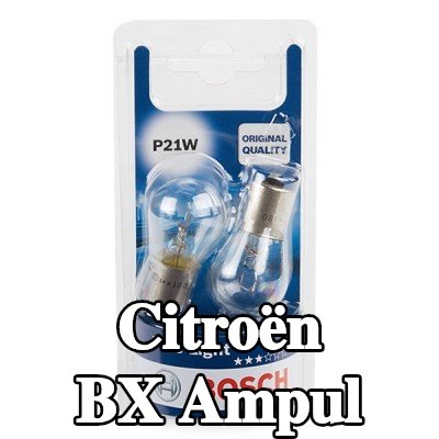 BOSCH Ampul — Citroën Bx