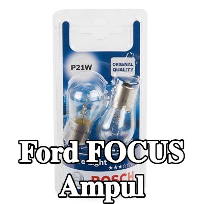 BOSCH Ampul — Ford Focus
