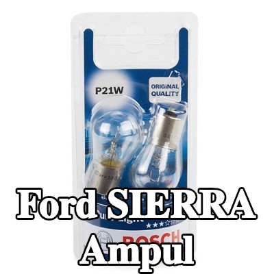 BOSCH Ampul — Ford Sierra