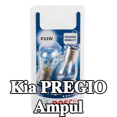BOSCH Ampul — Kia Pregio