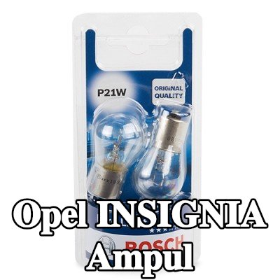 BOSCH Ampul — Opel Insignia