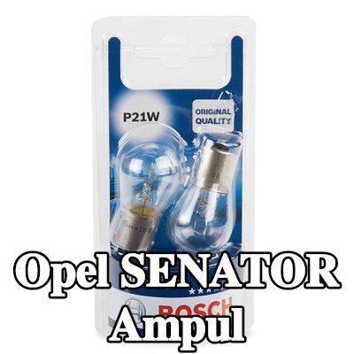 BOSCH Ampul — Opel Senator