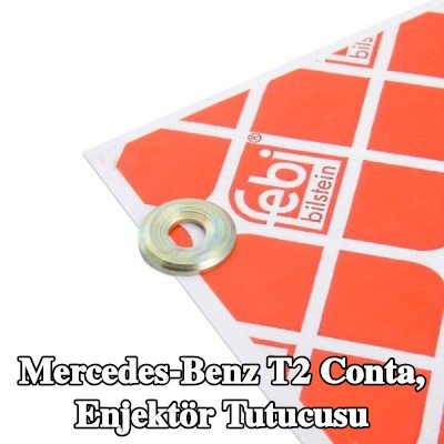 FEBI BILSTEIN Conta, enjektör tutucusu — Mercedes-Benz T2