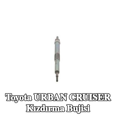 BOSCH Kızdırma Bujisi — Toyota Urban Cruiser