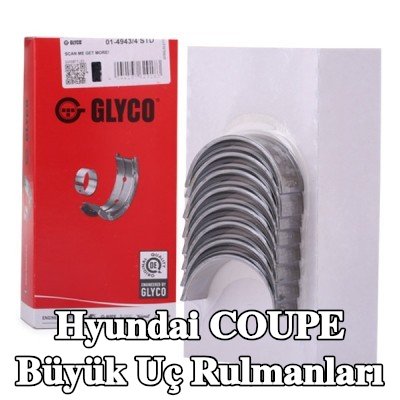 GLYCO Büyük Uç Yatakları Çelik tabanlı alüminyum alaşımı — Hyundai Coupe