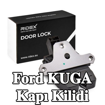 RIDEX Kapı Kilidi Bagaj, Arka — 2011 Ford Kuga