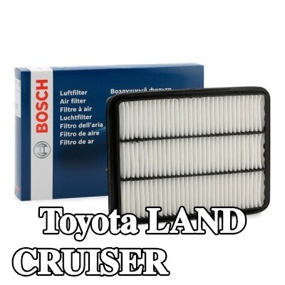 BOSCH مرشح الهواء — Toyota Land Cruiser