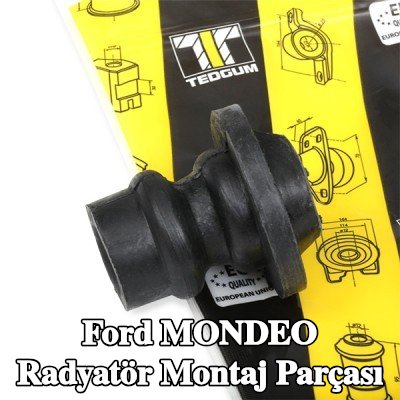 TEDGUM Radyatör montaj parçası Üst, her iki taraf — 2002 Ford Mondeo